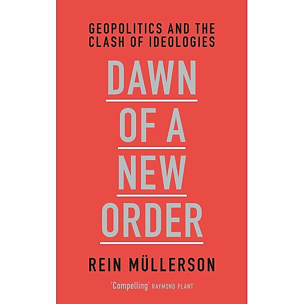 Dawn of a New Order, Rein Mullerson