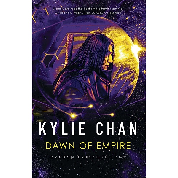 Dawn of Empire (Dragon Empire, #3) / Dragon Empire, Kylie Chan