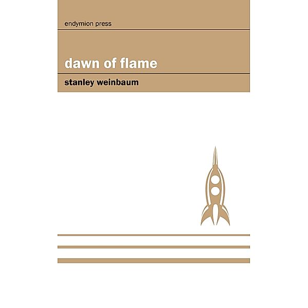 Dawn of Flame, Stanley Weinbaum