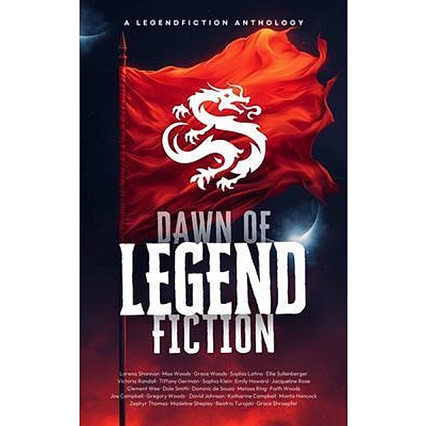 Dawn of LegendFiction, LegendFiction