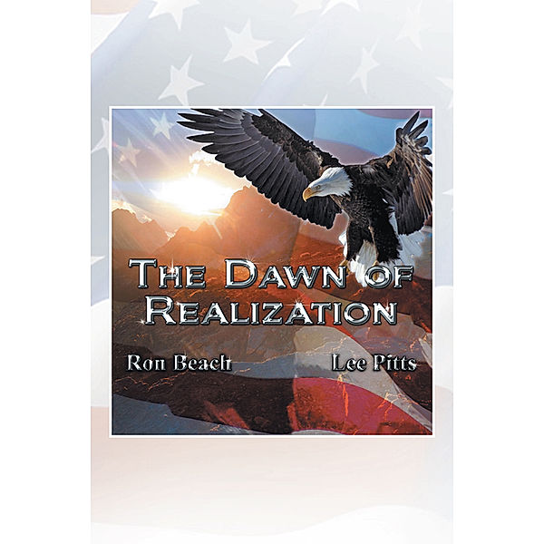 Dawn of Realization, Ronald Beach, Lee Pitts
