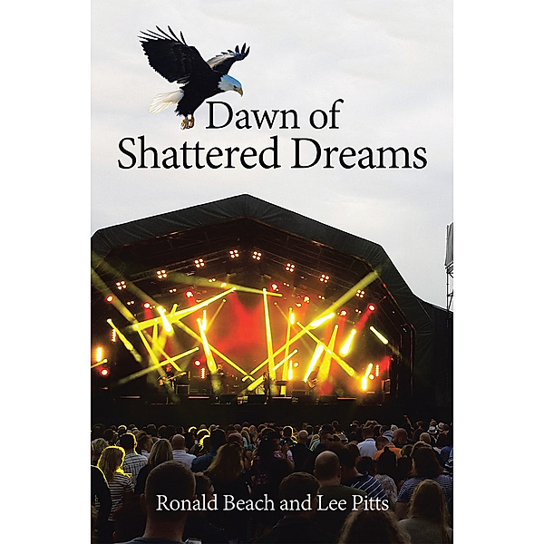Dawn of Shattered Dreams, Ronald Beach, Lee Pitts