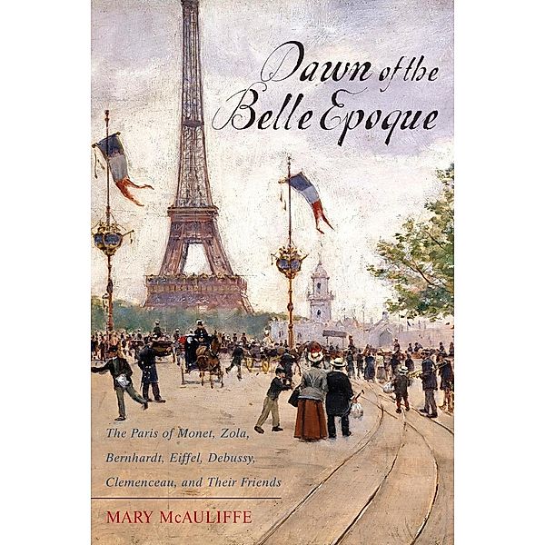 Dawn of the Belle Epoque, Mary Mcauliffe