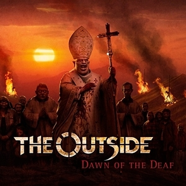 Dawn Of The Deaf, The Outside