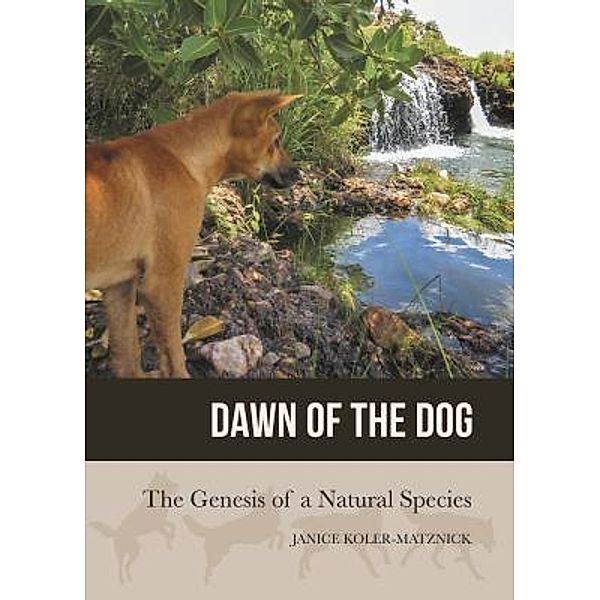 Dawn of the Dog, Janice Koler-Matznick