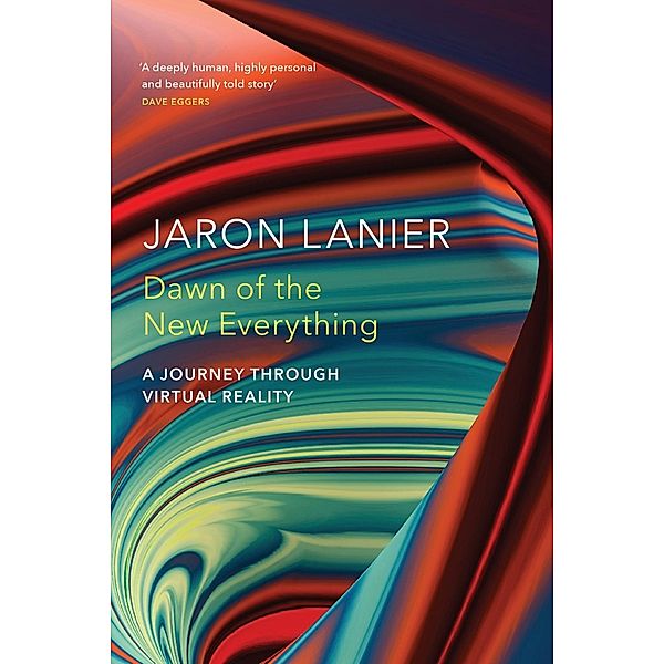 Dawn of the New Everything, Jaron Lanier