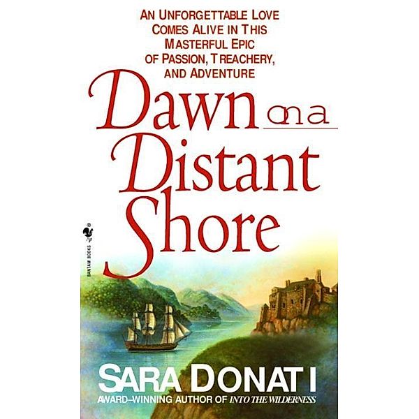Dawn on a Distant Shore / Wilderness Bd.2, Sara Donati