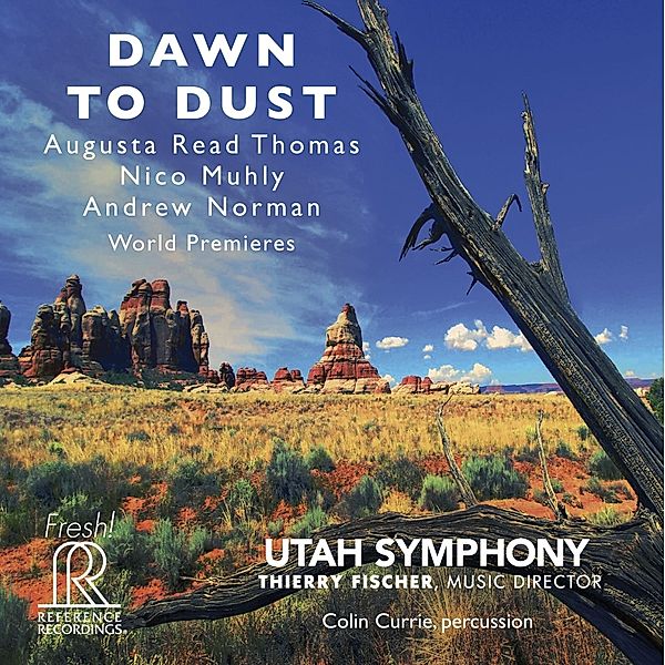 Dawn To Dust, Utah Symphony, Thierry Fischer