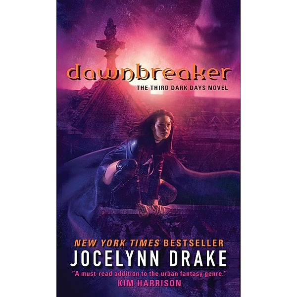 Dawnbreaker / Dark Days Series Bd.3, Jocelynn Drake