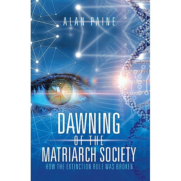 Dawning of the Matriarch Society, Alan Paine
