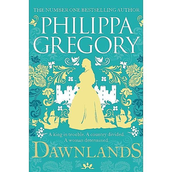 Dawnlands, Philippa Gregory