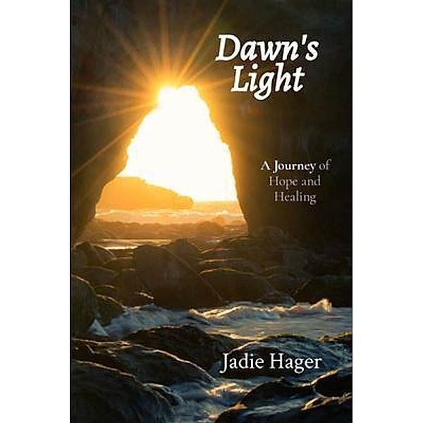 Dawn's Light, Jadie Hager, David Hager