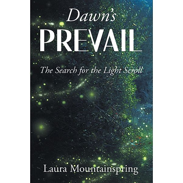 Dawn's Prevail, Laura Mountainspring