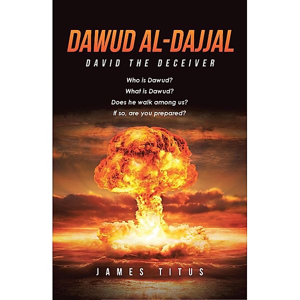 Dawud Al-Dajjal, James Titus