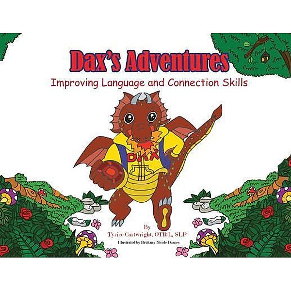 Dax's Adventures / Dax's Adventures, Tyrice Cartwright