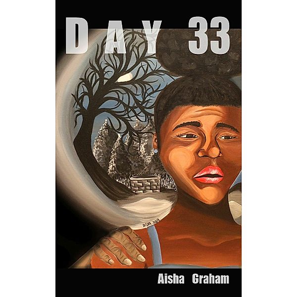 Day 33, Aisha Graham