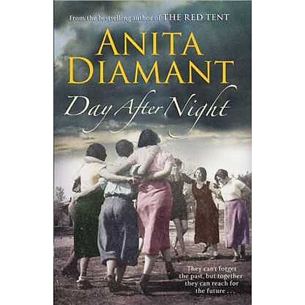 Day After Night, Anita Diamant