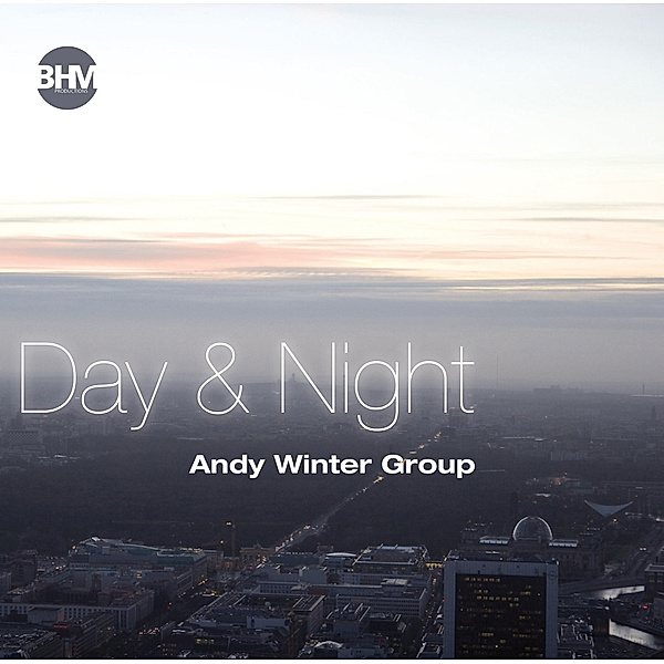 Day And Night, Andy Winter Group