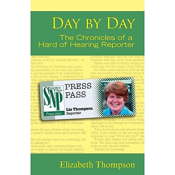 Day by Day / Gallaudet New Deaf Lives, Thompson Elizabeth Thompson