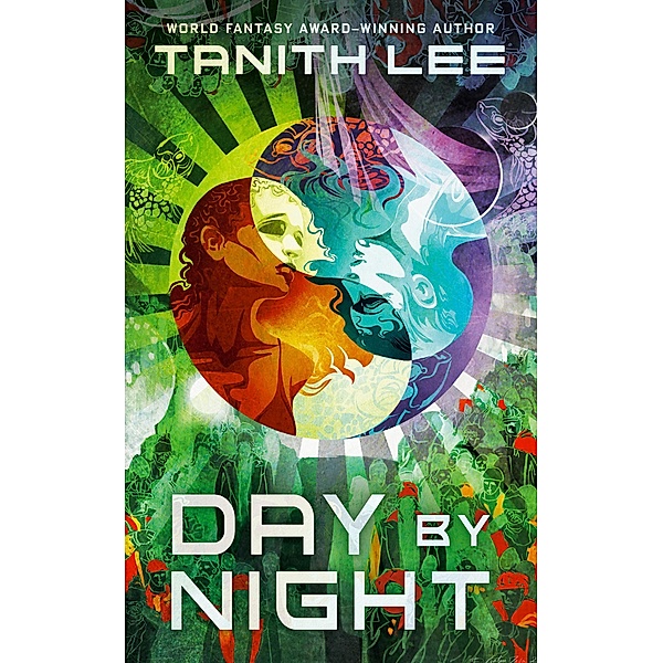 Day by Night, Tanith Lee