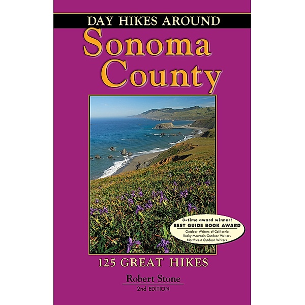 Day Hikes Around Sonoma County, Robert Stone