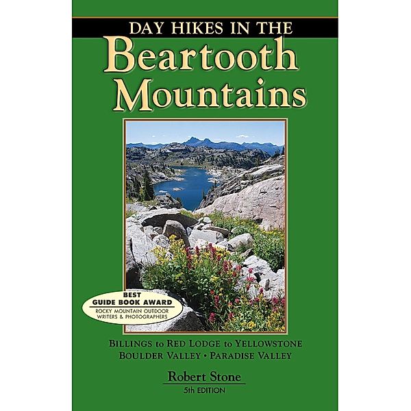 Day Hikes in the Beartooth Mountains, Robert Stone