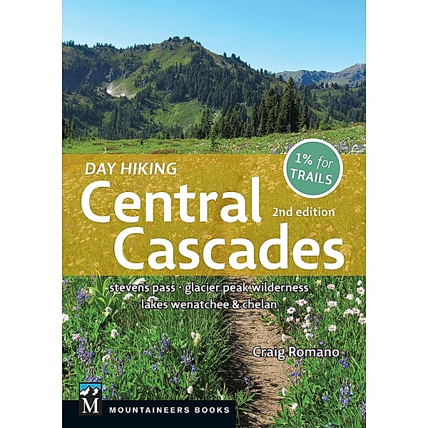Day Hiking Central Cascades, Craig Romano