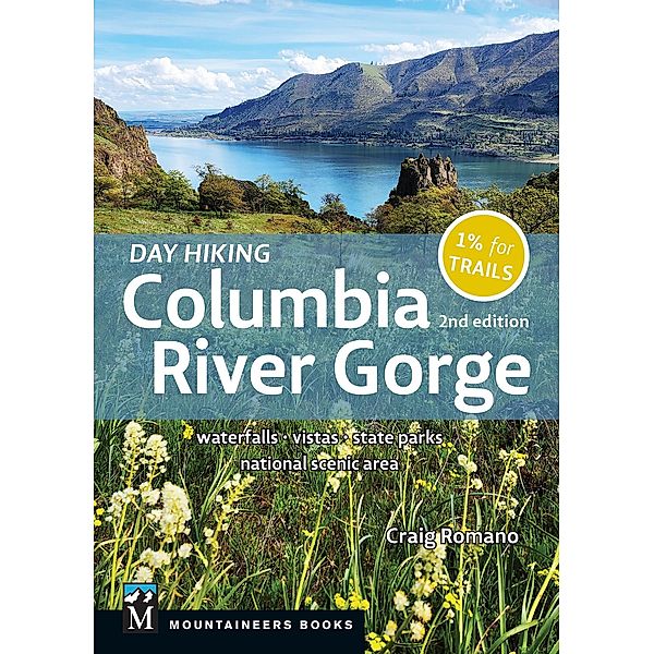 Day Hiking Columbia River Gorge, 2nd Edition, Craig Romano