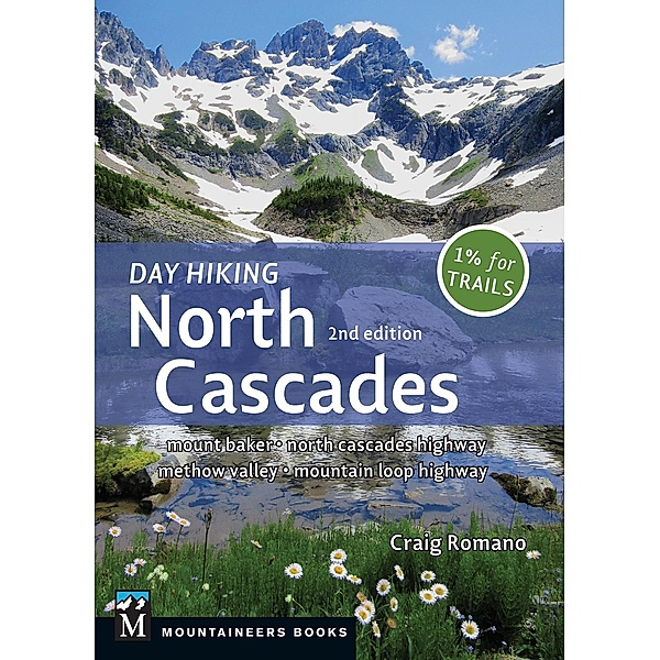 Day Hiking North Cascades, Craig Romano