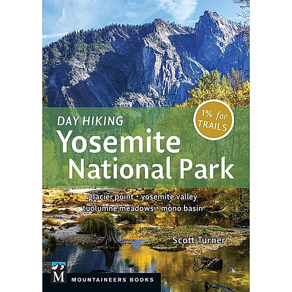 Day Hiking: Yosemite National Park, Scott Turner