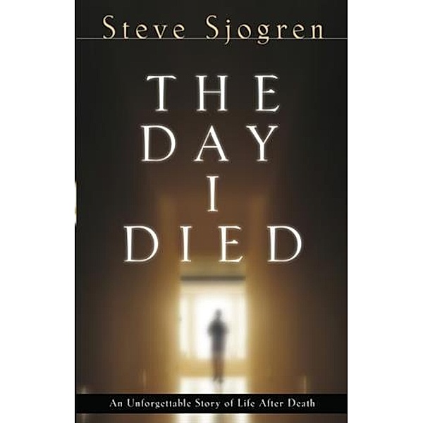 Day I Died, Steve Sjogren
