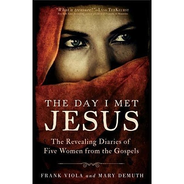 Day I Met Jesus, Frank Viola