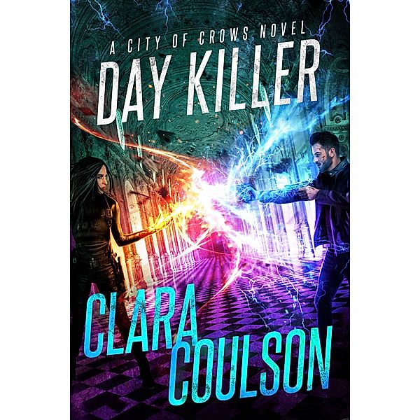Day Killer (City of Crows, #5) / City of Crows, Clara Coulson