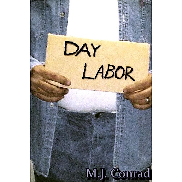 Day Labor, M. J. Conrad