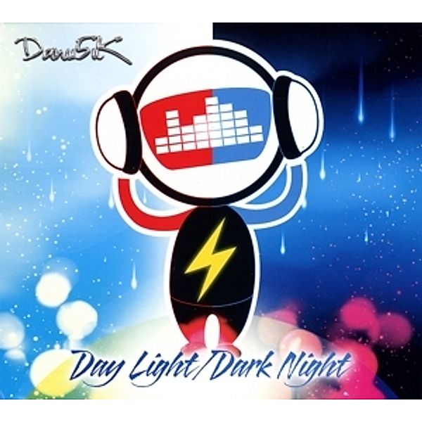 Day Light/Dark Night, Danu5ik