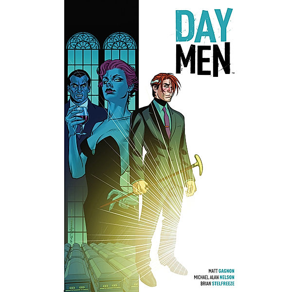 Day Men: Day Men 1, Michael Alan Nelson