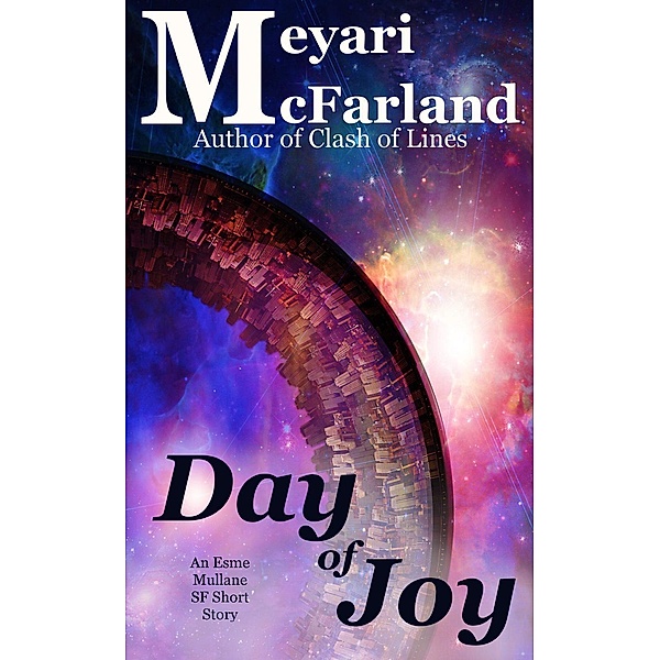 Day of Joy (Esme Mullane Adventures, #0), Meyari McFarland