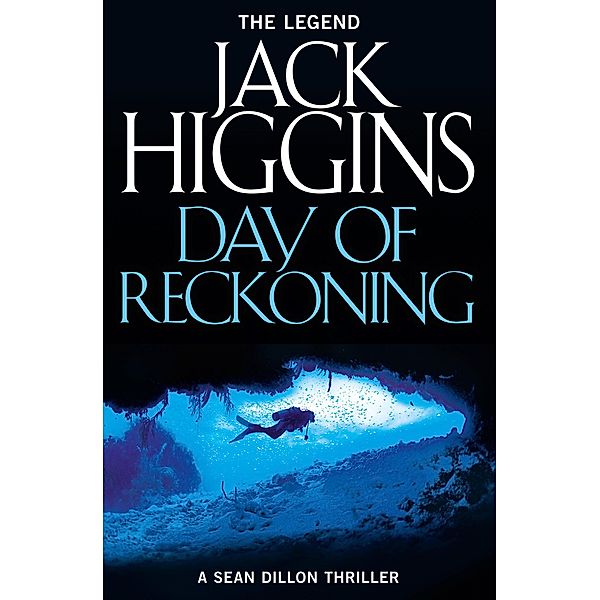 Day of Reckoning / Sean Dillon Series Bd.8, Jack Higgins