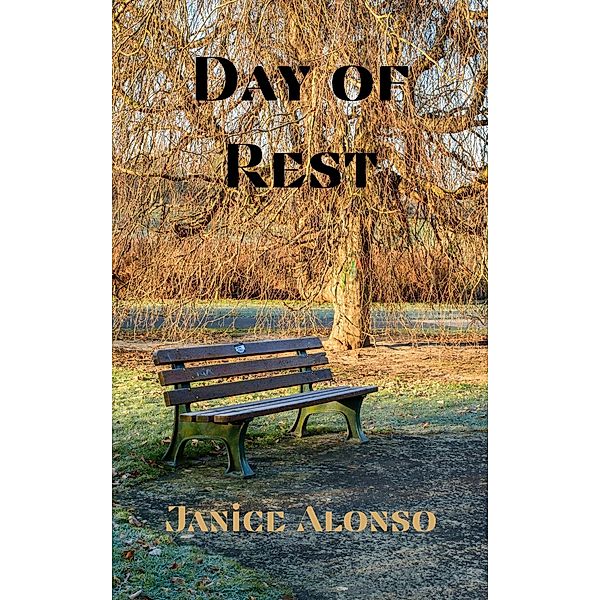 Day of Rest (Devotionals, #89) / Devotionals, Janice Alonso