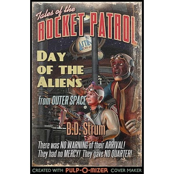 Day of the Aliens, B. D. Strum