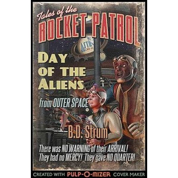 Day of the Aliens, B. D. Strum