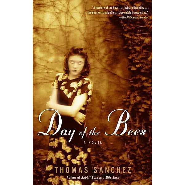 Day of the Bees / Vintage Contemporaries, Thomas Sanchez