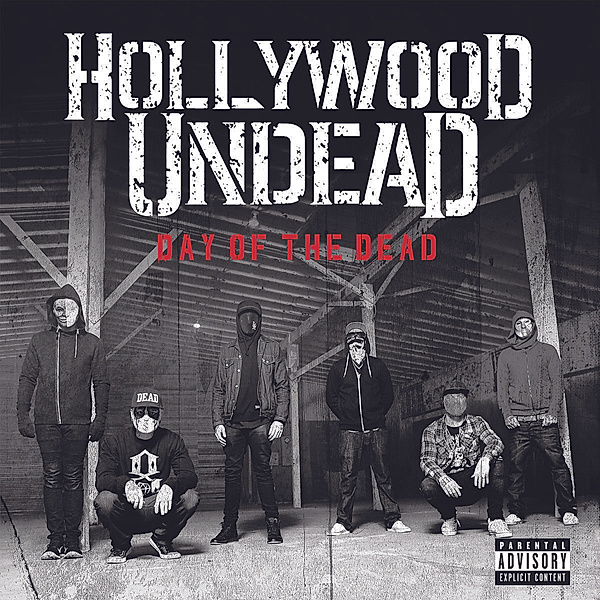 Day Of The Dead (Deluxe Edition), Hollywood Undead