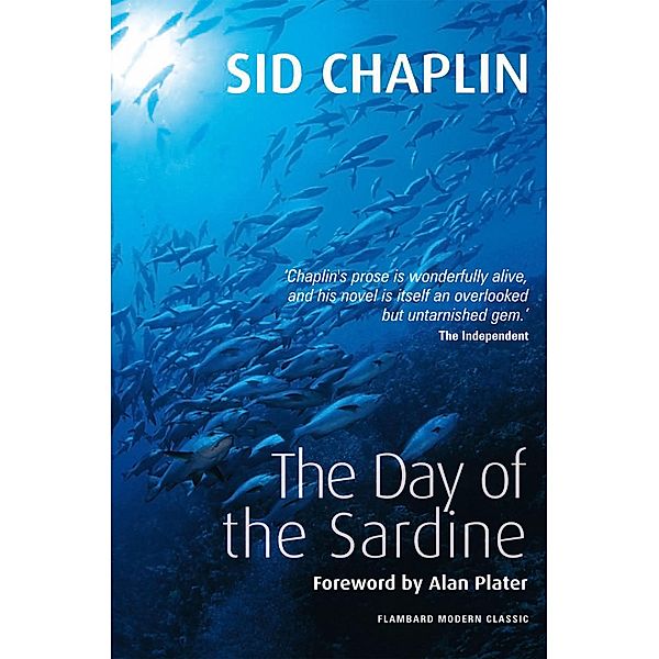 Day of the Sardine / Flambard Press, Sid Chaplin