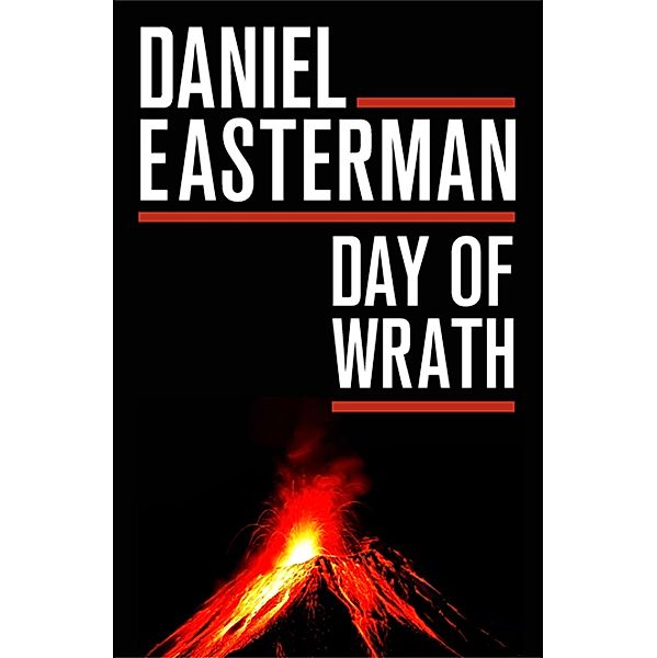 Day of Wrath, Daniel Easterman