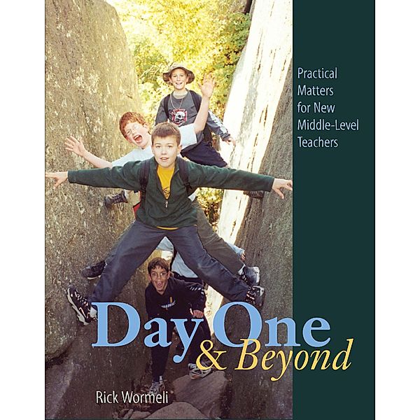 Day One and Beyond, Rick Wormeli