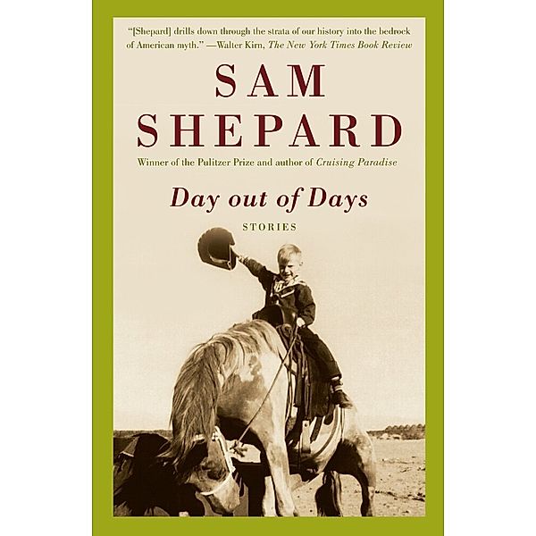 Day out of Days, Sam Shepard
