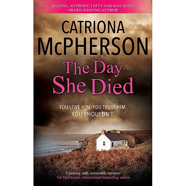 Day She Died, The / Severn House, Catriona McPherson