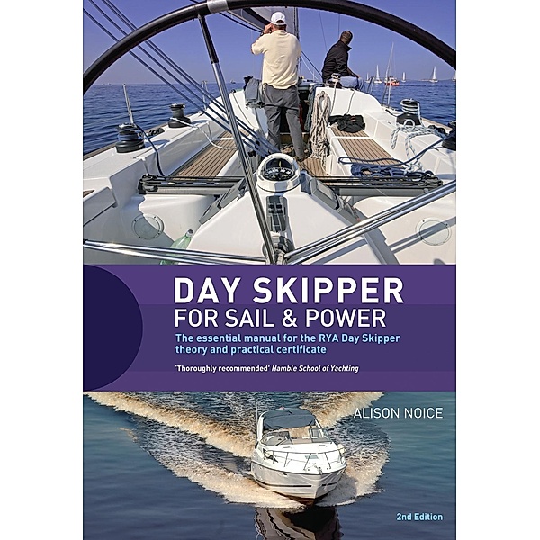Day Skipper for Sail and Power, Alison Noice