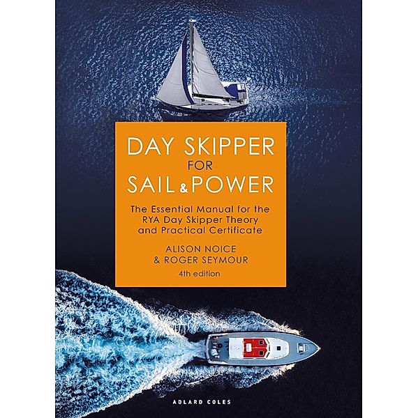 Day Skipper for Sail and Power, Roger Seymour, Alison Noice